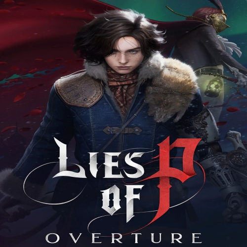  Lies Of P Deluxe Edition + Overture DLC
